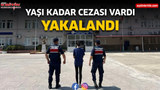 Yaşı kadar cezası vardı yakalandı