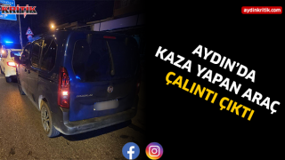 Aydın'da kaza yapan araç çalıntı çıktı