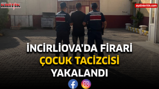 İncirliova'da firari çocuk tacizcisi yakalandı