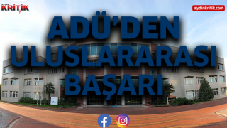 ADÜ'den uluslararası başarı