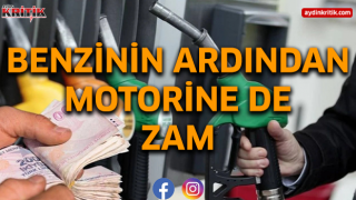 Benzinin ardından motorine de zam!