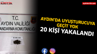 Aydın'da uyuşturucuya geçit yok 20 kişi yakalandı