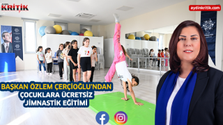 BAŞKAN ÖZLEM ÇERÇİOĞLU’NDAN ÇOCUKLARA ÜCRETSİZ JİMNASTİK EĞİTİMİ