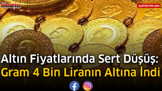 Altın Fiyatlarında Sert Düşüş: Gram 4 Bin Liranın Altına İndi