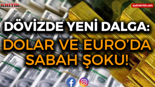 Dövizde Yeni Dalga: Dolar ve Euro’da Sabah Şoku!