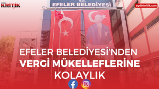 Efeler Belediyesi’nden Vergi Mükelleflerine Kolaylık