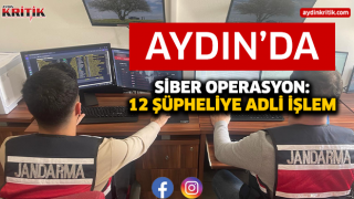 Aydın’da Siber Operasyon: 12 Şüpheliye Adli İşlem