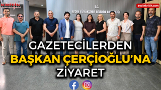 Gazetecilerden Başkan Çerçioğlu’na Ziyaret