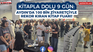 Kitapla Dolu 9 Gün: Aydın’da 100 Bin Ziyaretçiyle Rekor Kıran Kitap Fuarı!