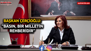 Başkan Çerçioğlu: “Basın, Bir Milletin Rehberidir”