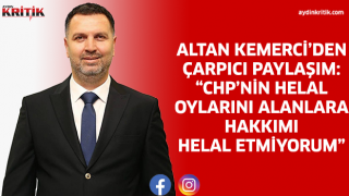 Altan Kemerci’den Çarpıcı Paylaşım: “CHP’nin Helal Oylarını Alanlara Hakkımı Helal Etmiyorum”