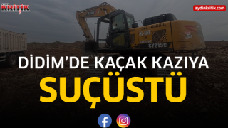 Didim’de Kaçak Kazıya Suçüstü