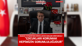 BAŞKAN YETİŞKİN’DEN DÜNYA ÇOCUK HAKLARI GÜNÜ MESAJI “Çocukları korumak hepimizin sorumluluğudur”