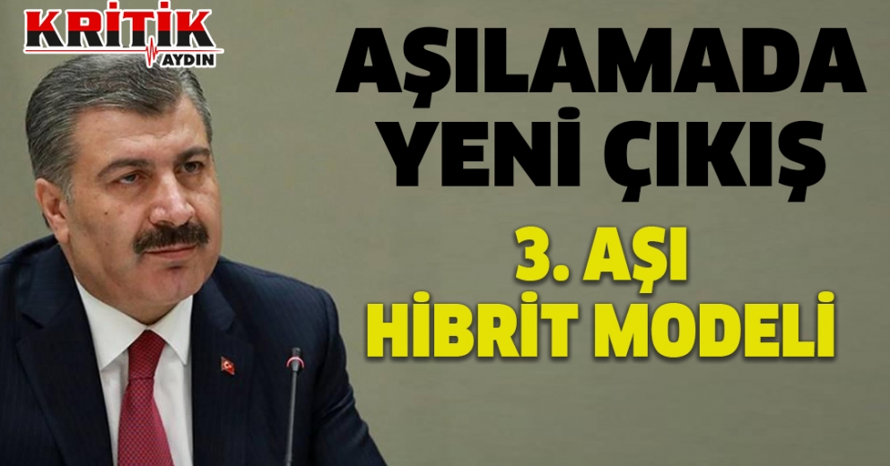 Aşılamada Yeni Çıkış; 3. Aşı Hibrit Modeli