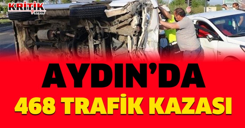 Aydın’da 468 Trafik Kazası