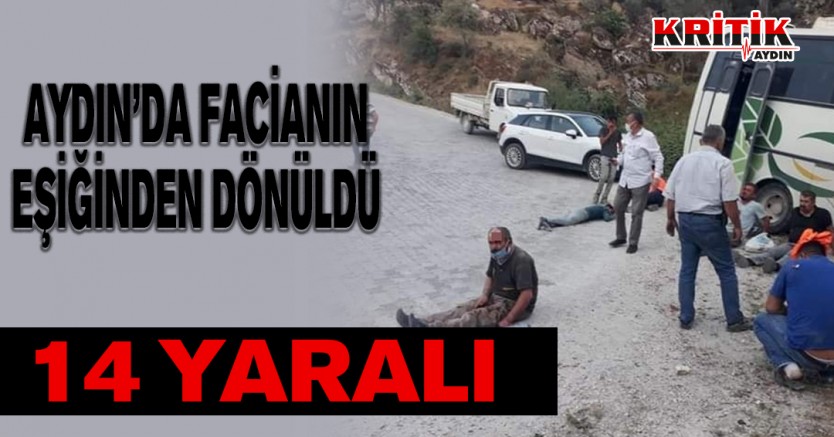 AYDIN'DA FACİANIN EŞİĞİNDEN DÖNÜLDÜ