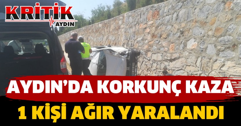 Aydın'da Korkunç Kaza