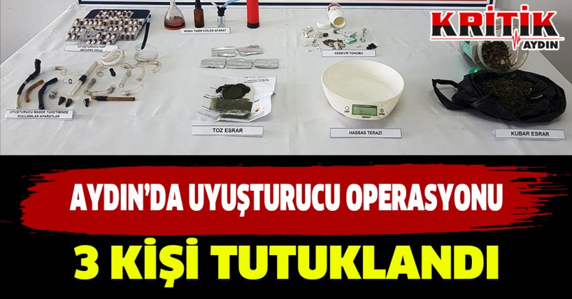 Aydın'da Uyuşturucu Operasyonu