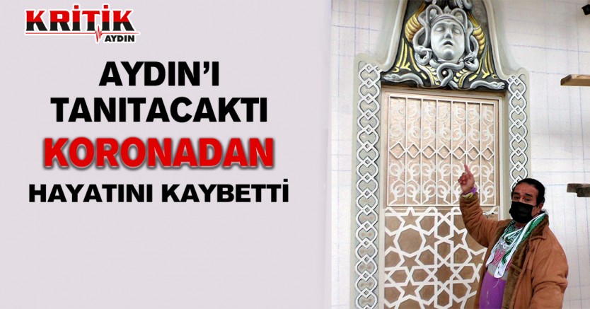 Aydın'ı tanıtacaktı