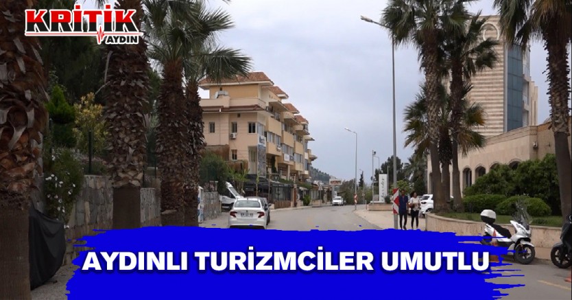 Aydınlı turizmciler umutlu