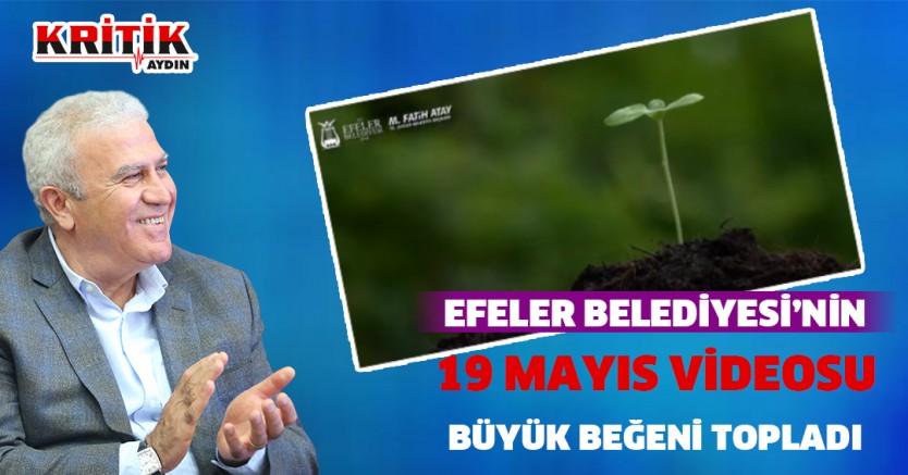 Efeler Belediyesi'nin 19 Mayıs Videosu Büyük Beğeni Topladı