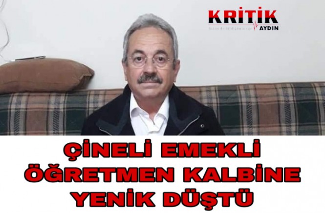 Çineli öğretmen kalbine yenik düştü