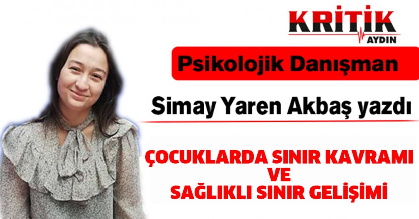 ÇOCUKLARDA SINIR KAVRAMI VE SAĞLIKLI SINIR GELİŞİMİ