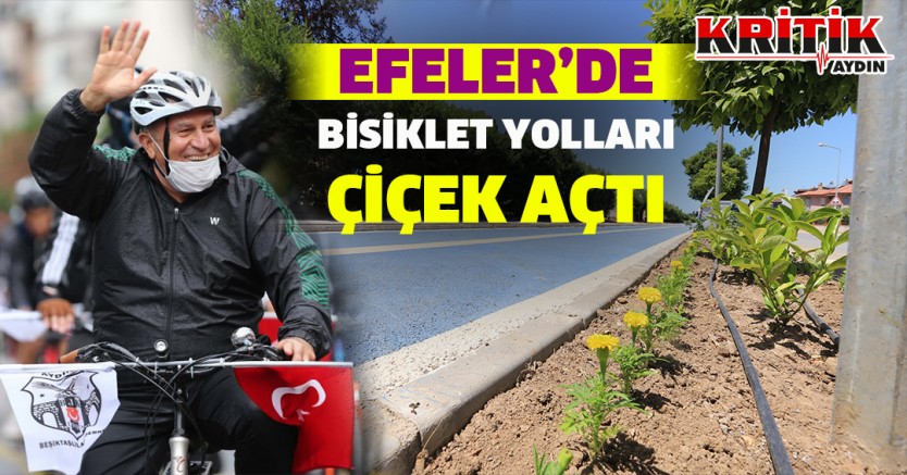 Efeler'de Bisiklet Yolları Çiçek Açtı