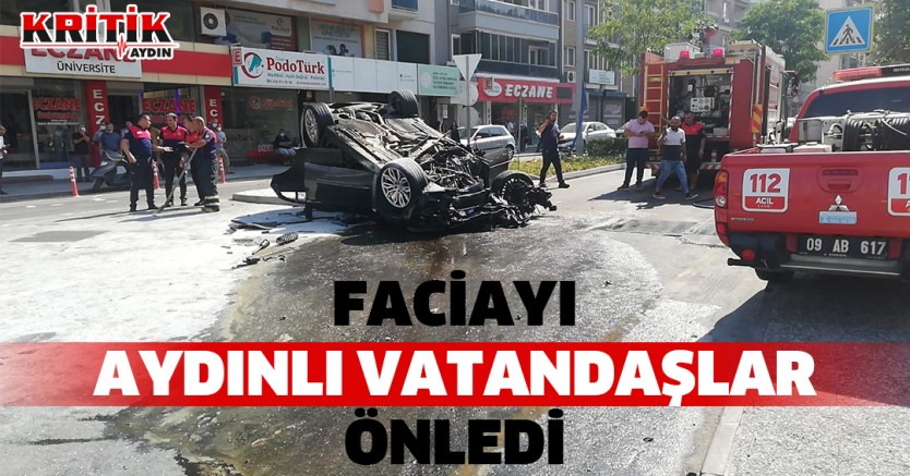 Faciayı Aydınlı vatandaşlar önledi