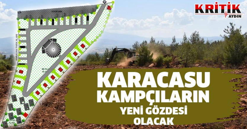 Karacasu Kampçıların Yeni Gözdesi Olacak