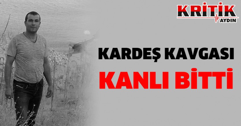 Kardeş Kavgası Kanlı Bitti