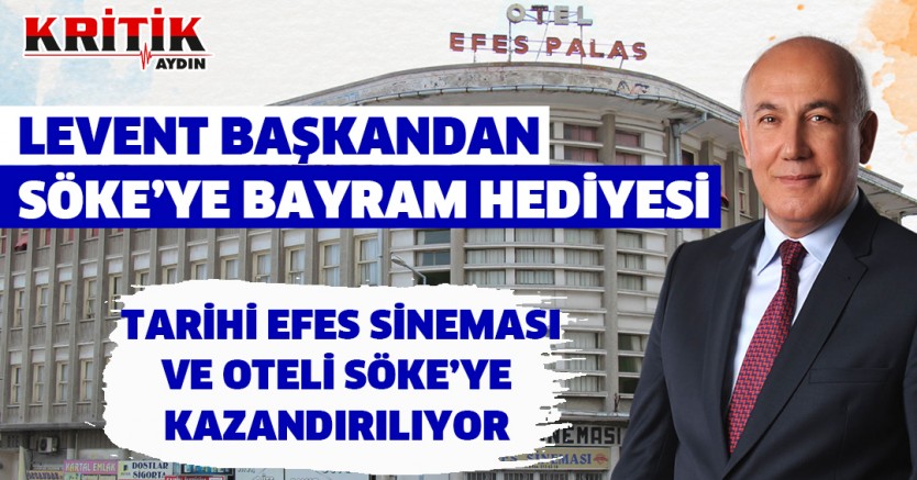 Levent Başkandan Söke'ye bayram hediyesi