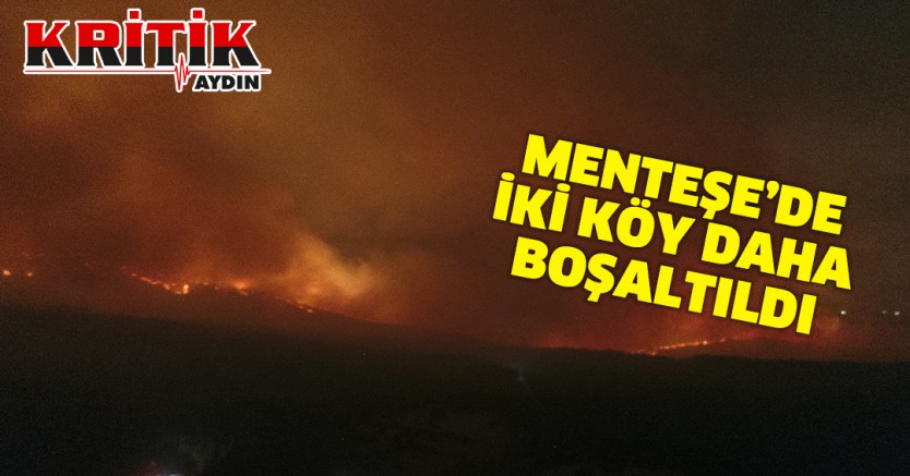 Menteşe'de iki köy daha boşaltıldı!