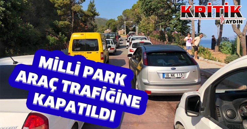 Milli Park araç trafiğine kapatıldı