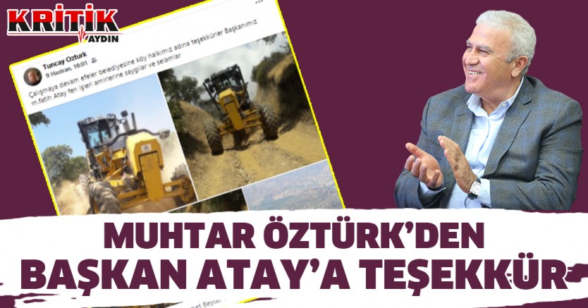 Muhtar Öztürk'den Başkan Atay'a Teşekkür