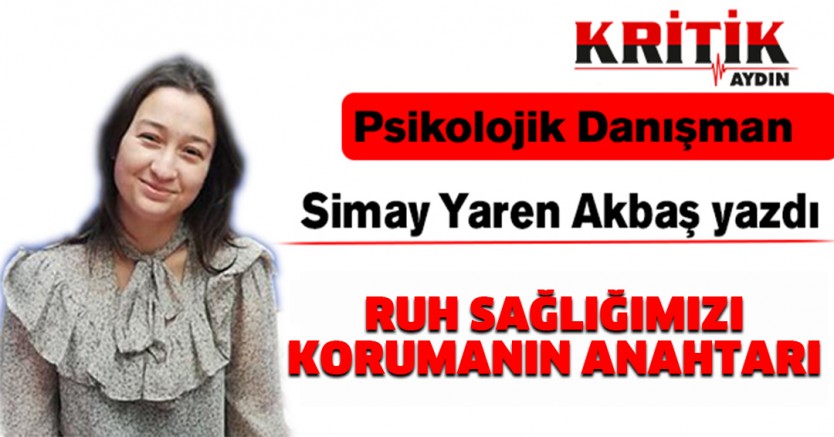 RUH SAĞLIĞIMIZI KORUMANIN ANAHTARI: PSİKOLOJİK SAĞLAMLIK