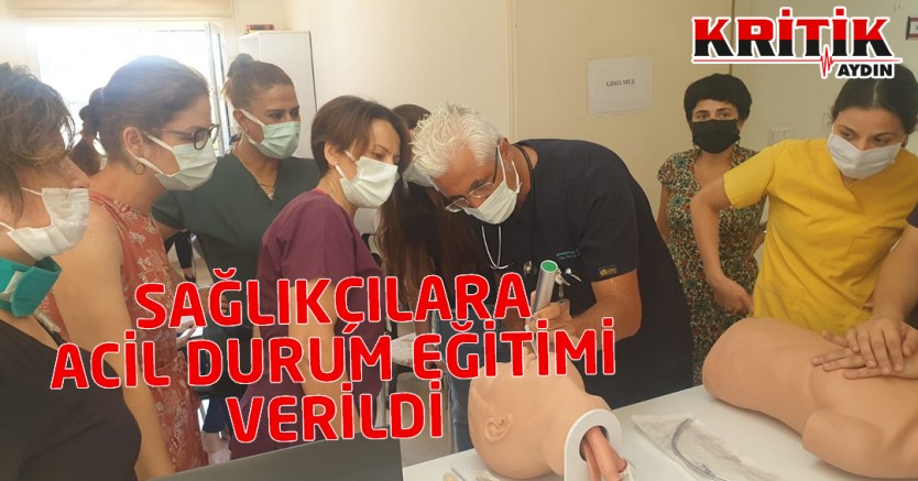 Sağlıkçılara acil durum eğitimi verildi