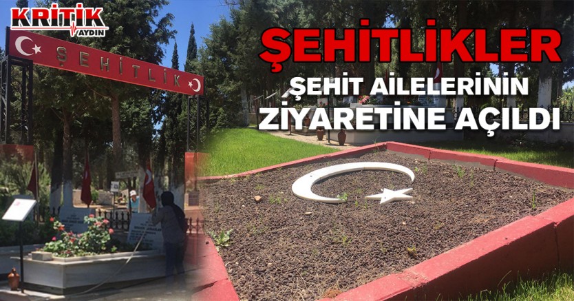 Şehitlikler şehit ailelerinin ziyaretine açıldı