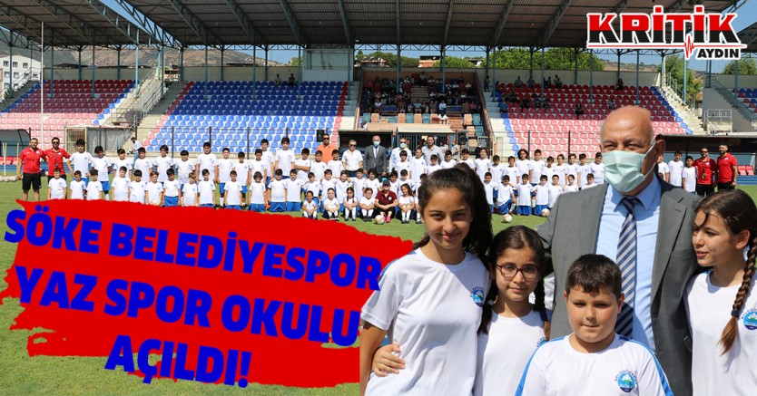 Söke Belediyespor yaz futbol okulu başladı