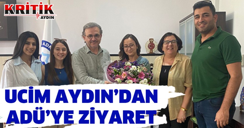 UCİM Aydın’dan ADÜ’ye ziyaret